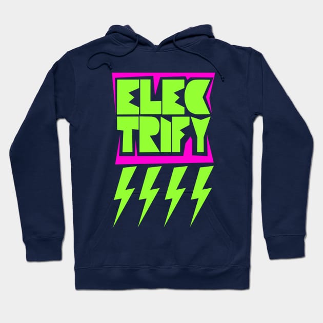 Electrify Hoodie by deerokone